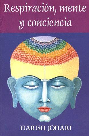 Respiración, mente y conciencia