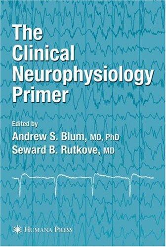 The clinical neurophysiology primer