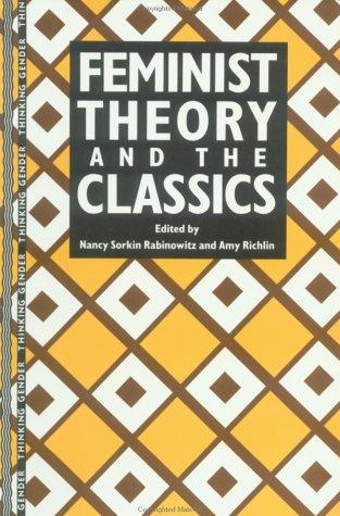 Feminist theory and the classics