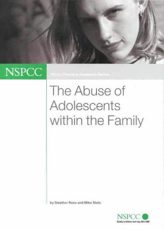 The Abuse of Adolescents Within the Family