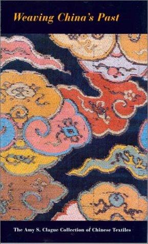 Weaving China's past