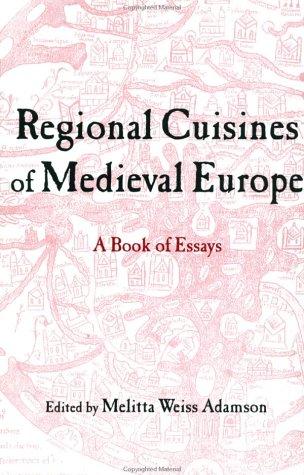 Regional Cuisines of Medieval Europe