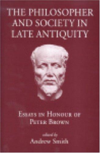The Philosopher and Society in Late Antiquity