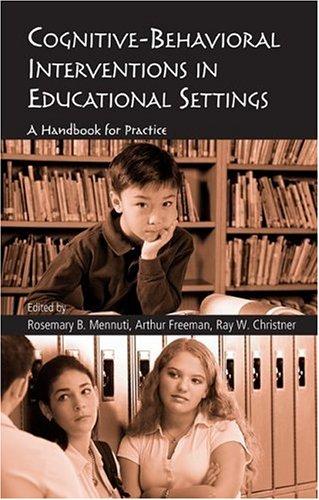 Cognitive-behavioral Interventions in Educational Settings