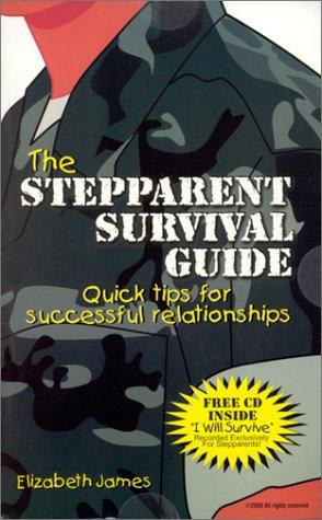 The Stepparent Survival Guide