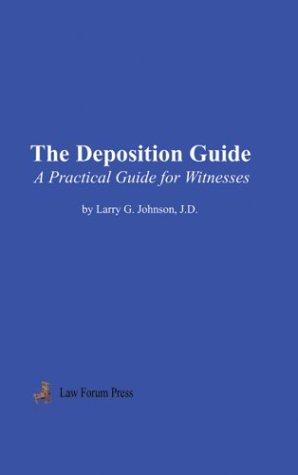 The Deposition Guide