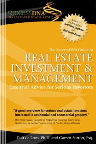 The SuccessDNA Guide to Real Estate Investment & Management
