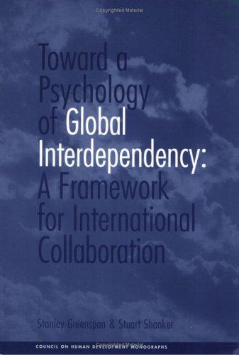 Toward a Psychology of Global Interdependency