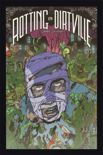 Rotting in Dirtville