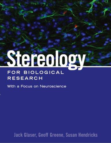 Stereology for biological research