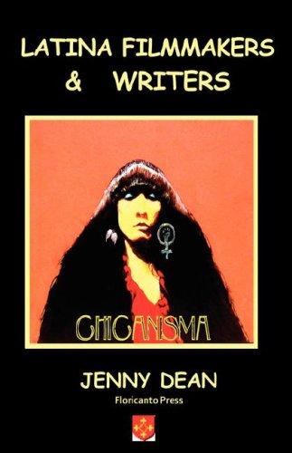 Latina Filmmakers and Writers