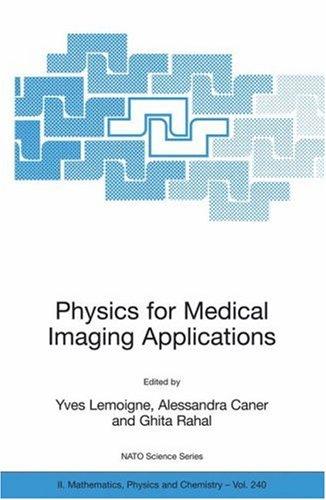 Physics for Medical Imaging Applications