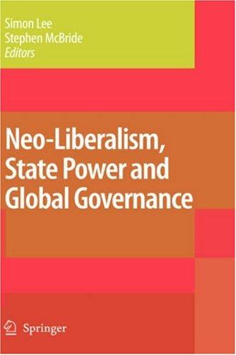 Neo-liberalism, state power and global governance