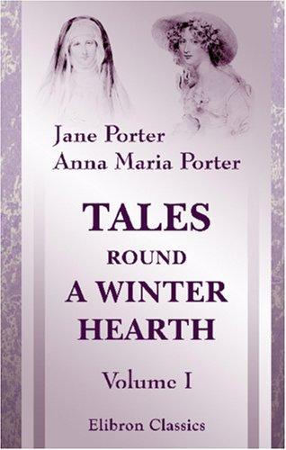 Tales Round a Winter Hearth