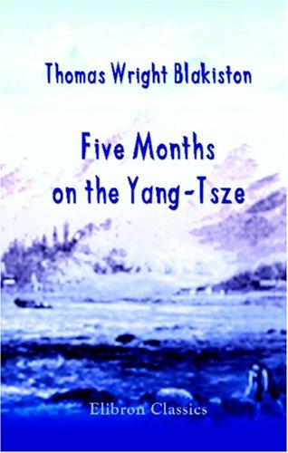 Five Months on the Yang-Tsze