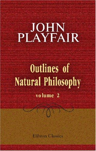 Outlines of natural philosophy