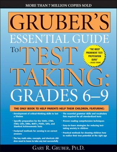 Gruber's Essential Guide to Test Taking, Grades 6-9