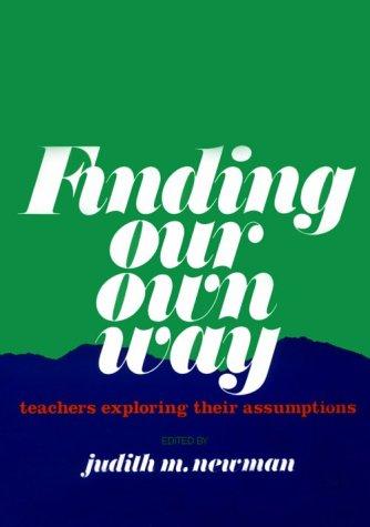 Finding our own way