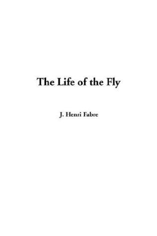 Life of the Fly