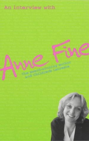 An Interview With Anne Fine (An Interview With)