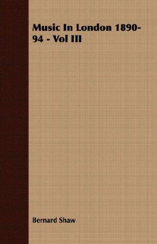 Music In London 1890-94 - Vol III