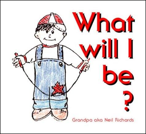 What Will I Be