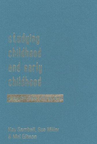 Studying Childhood and Early Childhood