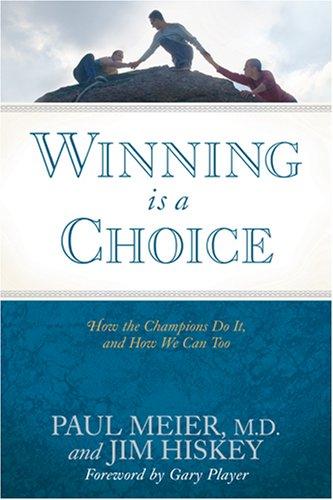 Winning Is a Choice