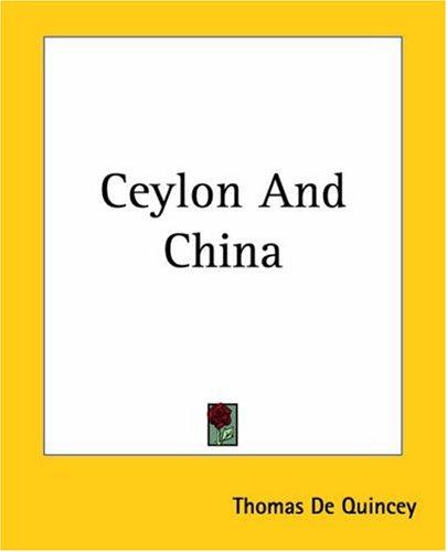 Ceylon and China