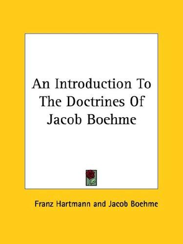 An Introduction to the Doctrines of Jacob Boehme