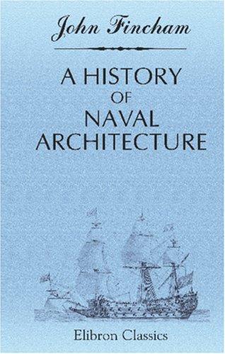 A History of Naval Architecture