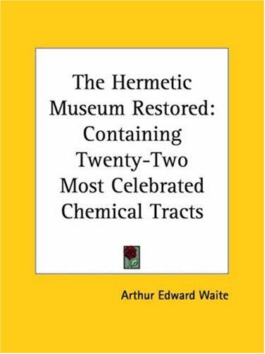 The Hermetic Museum Restored