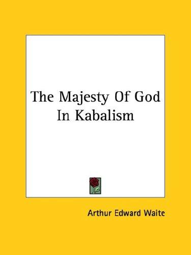 The Majesty of God in Kabalism