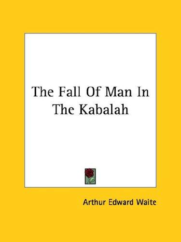 The Fall of Man in the Kabalah
