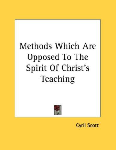 Methods Which Are Opposed to the Spirit of Christ's Teaching