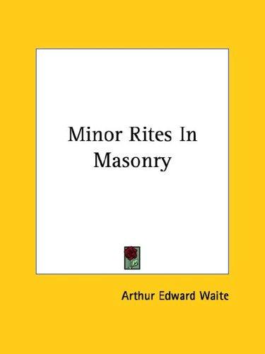 Minor Rites in Masonry