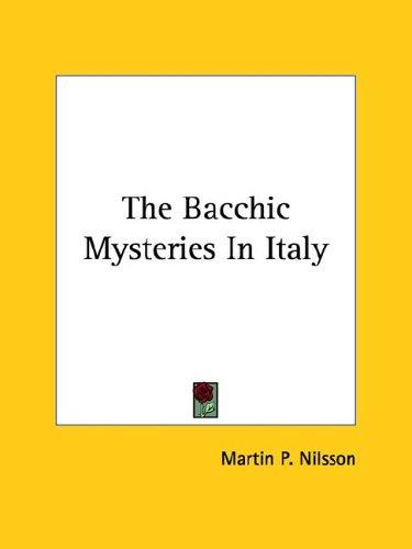 The Bacchic Mysteries in Italy