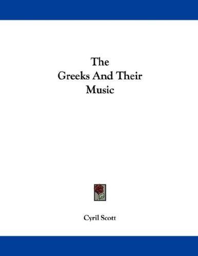 The Greeks and Their Music