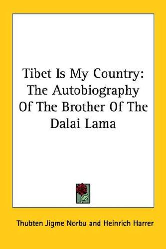 Tibet Is My Country
