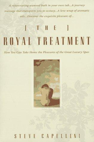The royal treatment