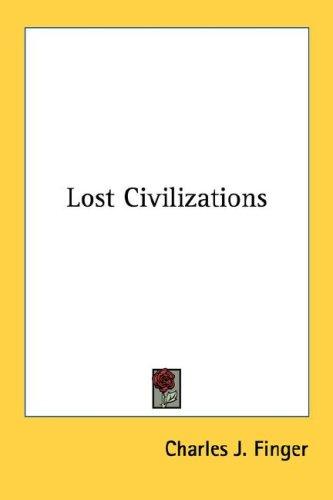 Lost Civilizations
