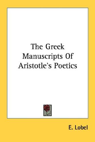 The Greek manuscripts of Aristotle's poetics
