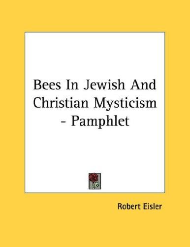 Bees in Jewish and Christian Mysticism