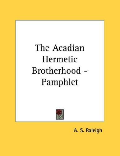 The Acadian Hermetic Brotherhood - Pamphlet