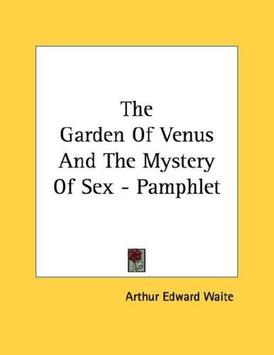 The Garden of Venus and the Mystery of Sex - Pamphlet