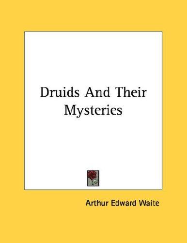 Druids and Their Mysteries
