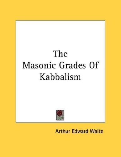 The Masonic Grades of Kabbalism