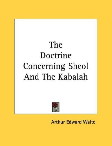 The Doctrine Concerning Sheol and the Kabalah