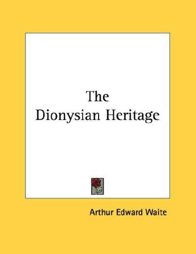 The Dionysian Heritage