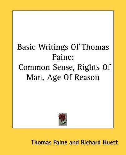 Basic Writings of Thomas Paine